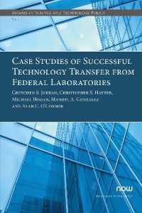 Case Studies of Successful Technology Transfer from Federal Laboratories (Annals of Science and Technology Policy)