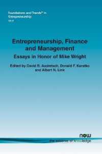 Entrepreneurship, Finance and Management : Essays in Honor of Mike Wright (Foundations and Trends® in Entrepreneurship)