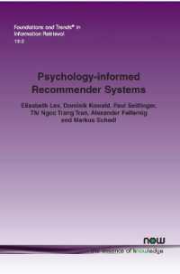 Psychology-informed Recommender Systems (Foundations and Trends® in Information Retrieval)