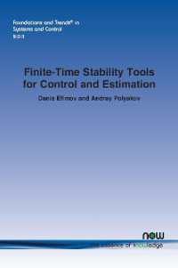 Finite-Time Stability Tools for Control and Estimation (Foundations and Trends® in Systems and Control)