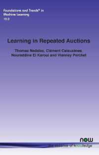 Learning in Repeated Auctions (Foundations and Trends® in Machine Learning)
