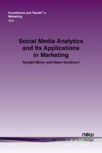 Social Media Analytics and Its Applications in Marketing (Foundations and Trends® in Marketing)