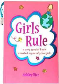 Girls Rule : A Very Special Book Created Especially for Girls （Revised）