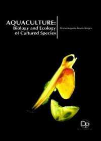 Aquaculture : Biology and Ecology of Cultured Species