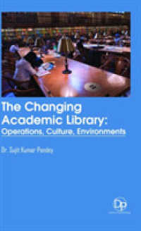 The Changing Academic Library : Operations, Culture, Environments