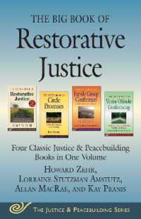 The Big Book of Restorative Justice : Four Classic Justice & Peacebuilding Books in One Volume (Justice and Peacebuilding)