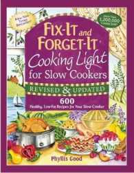 Fix-It and Forget-It Cooking Light for Slow Cookers : 600 Healthy, Low-Fat Recipes for Your Slow Cooker (Fix-it and Forget-it) （SPI REV UP）