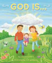 God Is . . . （Board Book）