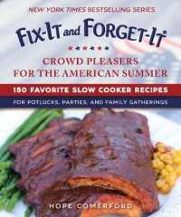 Fix-it and Forget-it Crowd Pleasers for the American Summer : 150 Favorite Slow Cooker Recipes for Potlucks, Parties, and Family Gatherings (Fix-it an
