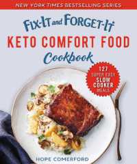 Fix-It and Forget-It Keto Comfort Food Cookbook : 127 Super Easy Slow Cooker Meals (Fix-it and Enjoy-it!)