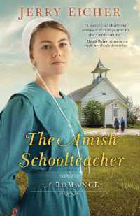 The Amish Schoolteacher : A Romance