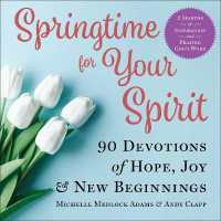 Springtime for Your Spirit : 90 Devotions of Hope, Joy & New Beginnings