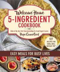 Welcome Home 5-Ingredient Cookbook : Easy Meals for Busy Lives (Welcome Home)