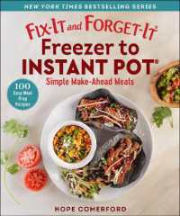 Fix-It and Forget-It Freezer to Instant Pot : Simple Make-Ahead Meals (Fix-it and Forget-it)