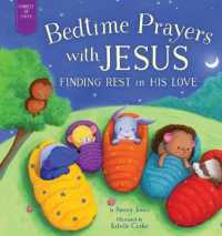 Bedtime Prayers with Jesus : Finding Rest in His Love (Forest of Faith Books)