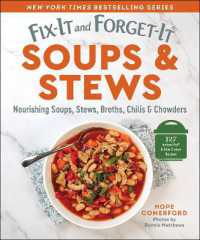Fix-It and Forget-It Soups & Stews : Nourishing Soups, Stews, Broths, Chilis & Chowders (Fix-it and Forget-it)
