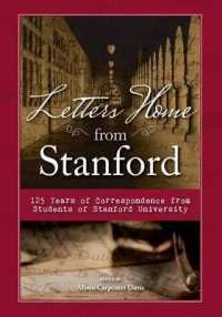 Letters Home from Stanford : 125 Years of Correspondence Collected from Students of Stanford University