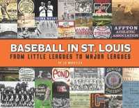 Baseball in St. Louis : From Little Leagues to Major Leagues