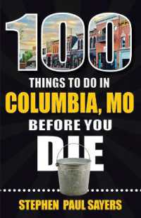 100 Things to Do in Columbia, Mo before You Die