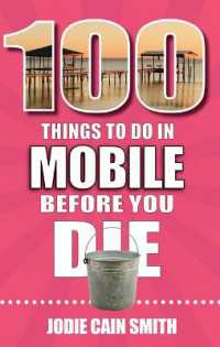 100 Things to Do in Mobile before You Die