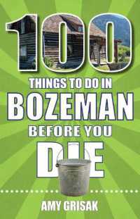 100 Things to Do in Bozeman before You Die