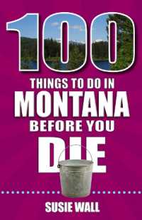 100 Things to Do in Montana before You Die