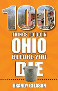 100 Things to Do in Ohio before You Die （Revised）