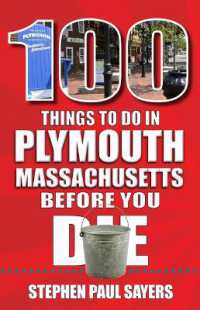 100 Things to Do in Plymouth, Massachusetts, before You Die