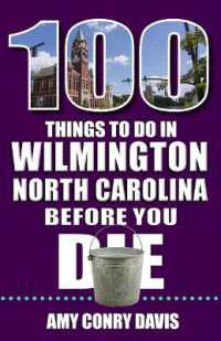 100 Things to Do in Wilmington, North Carolina, before You Die