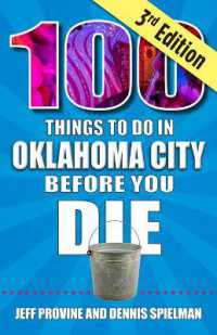 100 Things to Do in Oklahoma City before You Die, 3rd Edition