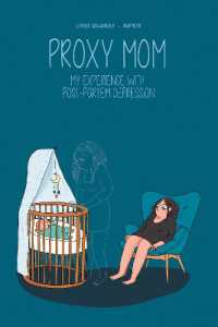 Proxy Mom : My Experience with Post Partum Depression