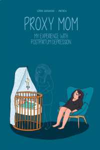 Proxy Mom : My Experience with Post Partum Depression