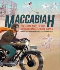 Maccabiah : The Long Ride to the International Sports Games