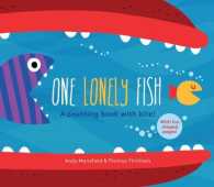 One Lonely Fish : A Counting Book with Bite!