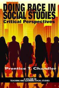 Doing Race in Social Studies : Critical Perspectives (Teaching and Learning Social Studies)