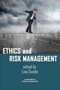 Ethics and Risk Management (Ethics in Practice)