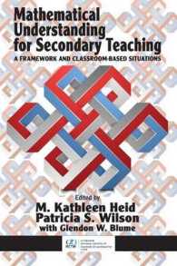 Mathematical Understanding for Secondary Teaching : A Framework and Classroom-Based Situations