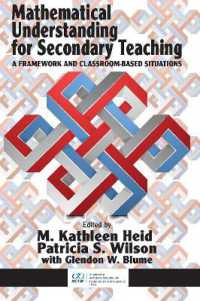 Mathematical Understanding for Secondary Teaching : A Framework and Classroom-Based Situations