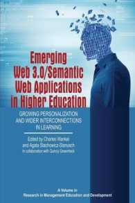 Emerging Web 3.0/ Semantic Web Applications in Higher Education : Growing Personalization and Wider Interconnections in Learning (Research in Management Education and Development)