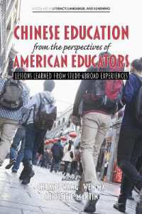 Chinese Education from the Perspectives of American Educators : Lessons Learned from Study-Abroad Experiences (Literacy, Language and Learning)