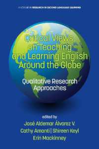 Critical Views on Teaching and Learning English around the Globe : Qualitative Research Approaches (Research in Second Language Learning)
