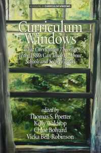 Curriculum Windows : What Curriculum Theorists of the 1980s Can Teach Us about Schools and Society Today (Curriculum Windows)