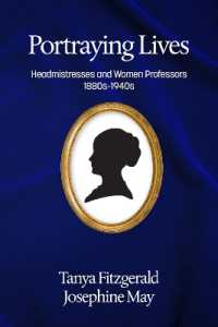 Portraying lives : Headmistresses and Women Professors 1880s-1940s