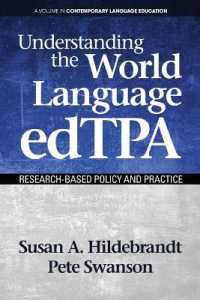 Understanding the World Language edTPA : Research?Based Policy and Practice (Contemporary Language Education)