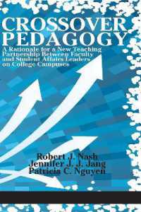 Crossover Pedagogy : A Rationale for a New Teaching Partnership between Faculty and Student Affairs Leaders on College Campuses