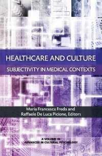 Healthcare and Culture : Subjectivity in Medical Contexts (Advances in Cultural Psychology: Constructing Human Development)
