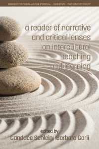 A Reader of Narrative and Critical Lenses on Intercultural Teaching and Learning (Research for Social Justice: Personal~passionate~participatory Inquiry)