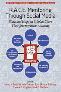 R.A.C.E. Mentoring through Social Media : Black and Hispanic Scholars Share Their Journey in the Academy (Contemporary Perspectives on Access, Equity, and Achievement)
