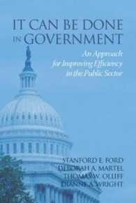 It Can Be Done in Government : An Approach for Improving Efficiency in the Public Sector