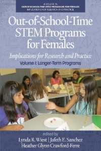 Out-of-School-Time STEM Programs for Females : Implications for Research and Practice Volume I: Longer-Term Programs (Out-of-school-time Stem Programs for Females: Implications for Research and Practice)